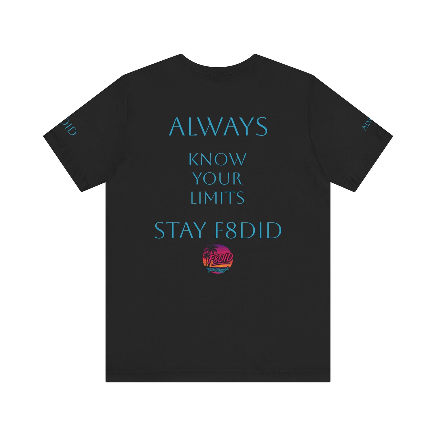 OG X Discipline Jersey Tee - Stay F8DID Forever, Motivational Quote Shirt