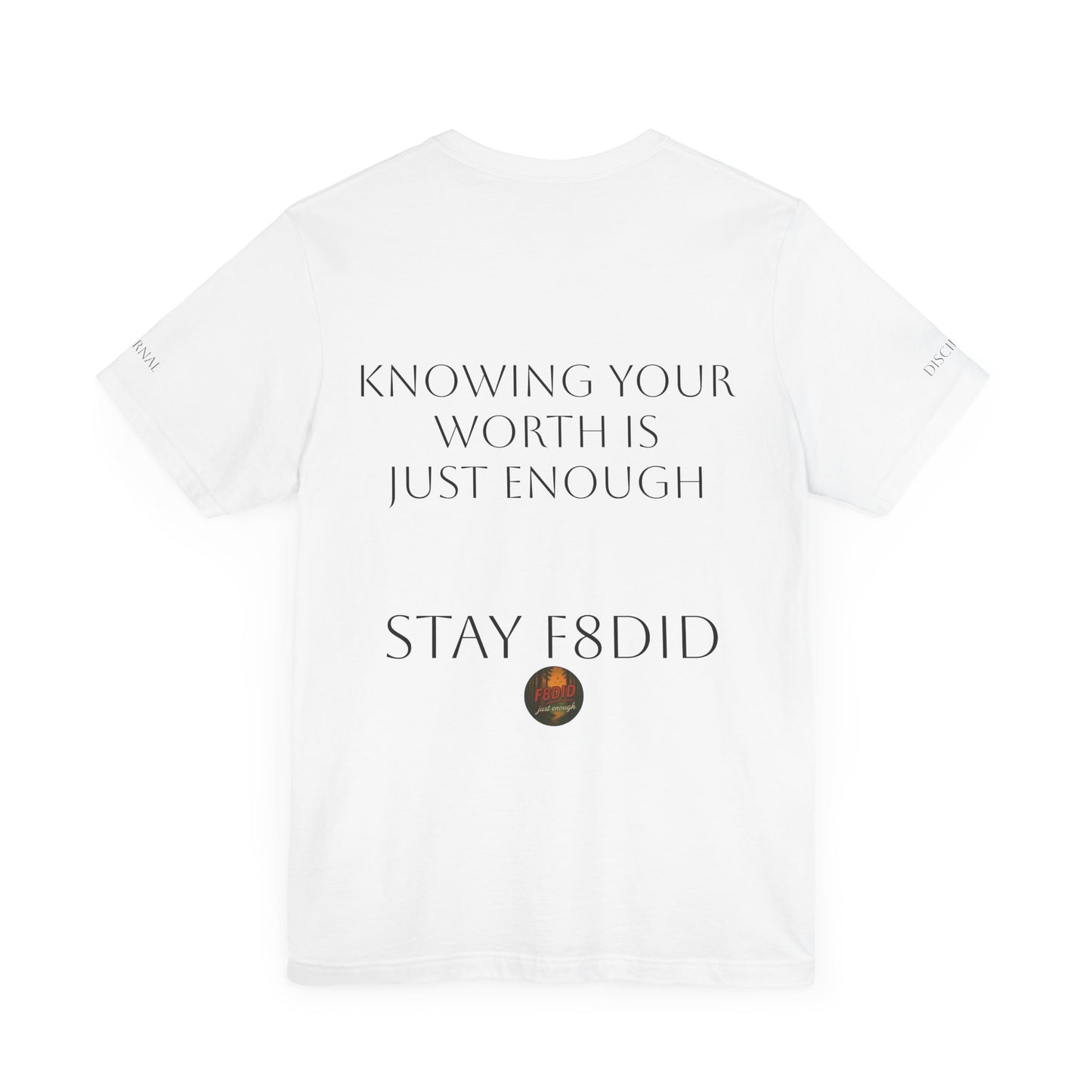 REDWOOD Unisex Motivational Tee – "Stay F8DID" Inspirational Short Sleeve Shirt