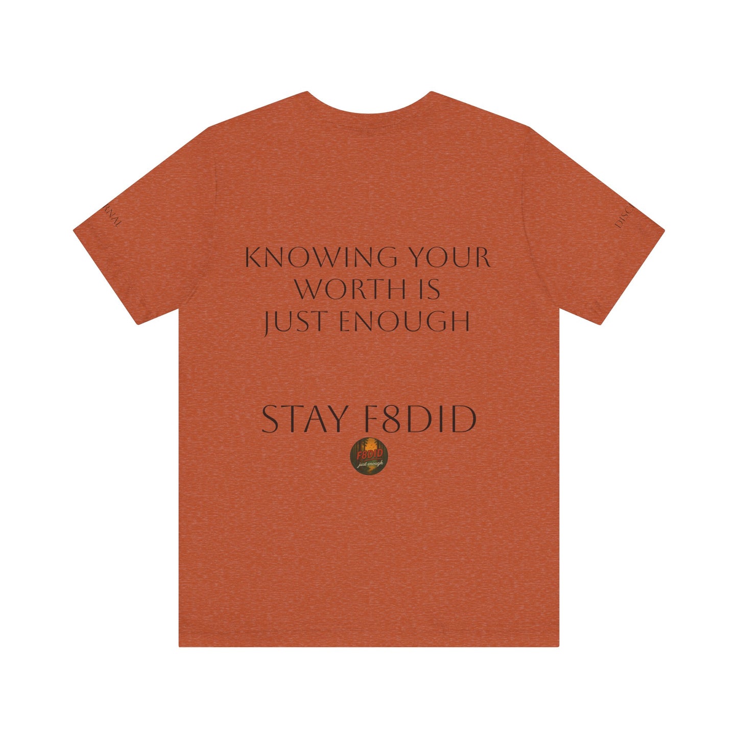 REDWOOD Unisex Motivational Tee – "Stay F8DID" Inspirational Short Sleeve Shirt