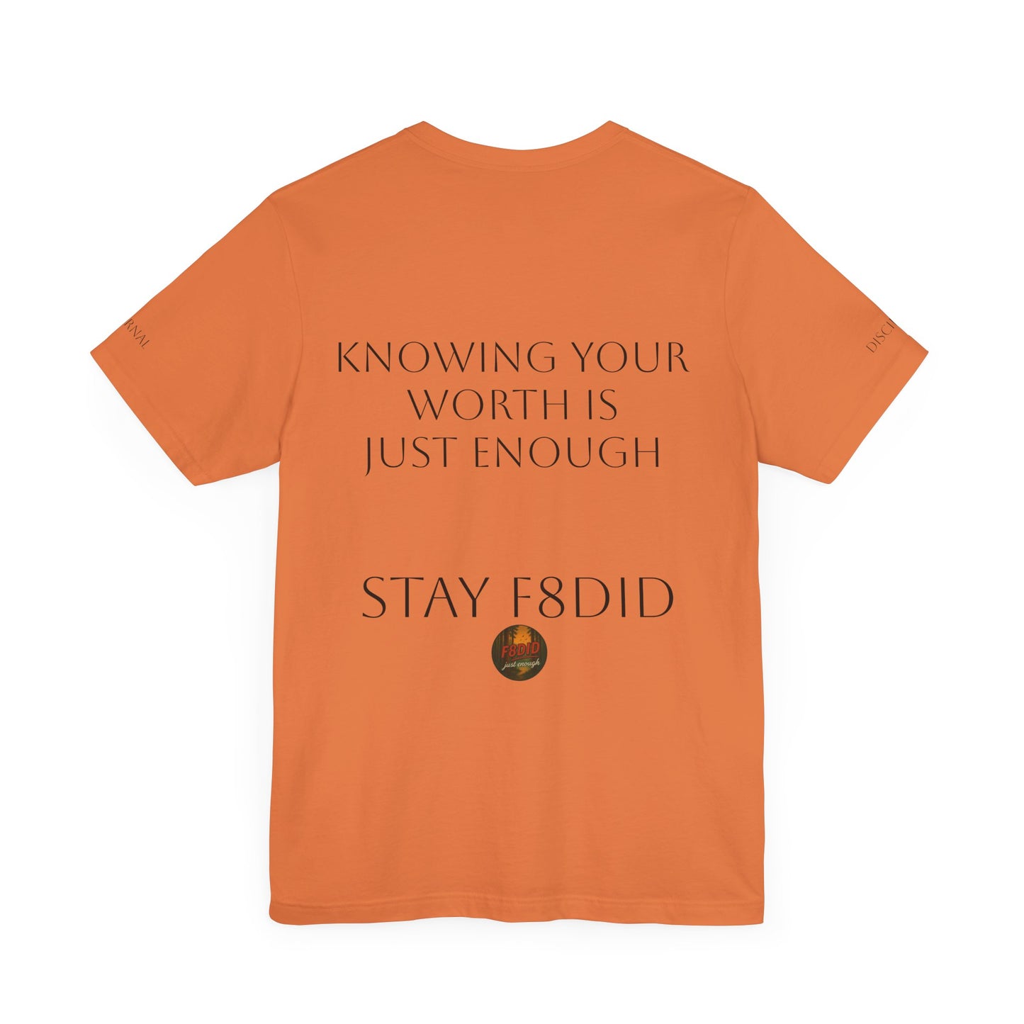 REDWOOD Unisex Motivational Tee – "Stay F8DID" Inspirational Short Sleeve Shirt