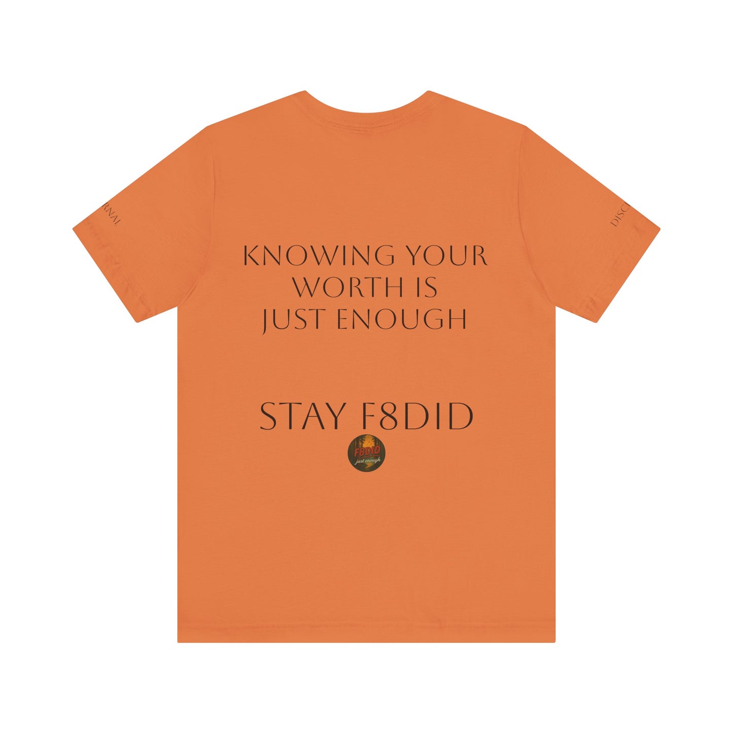REDWOOD Unisex Motivational Tee – "Stay F8DID" Inspirational Short Sleeve Shirt