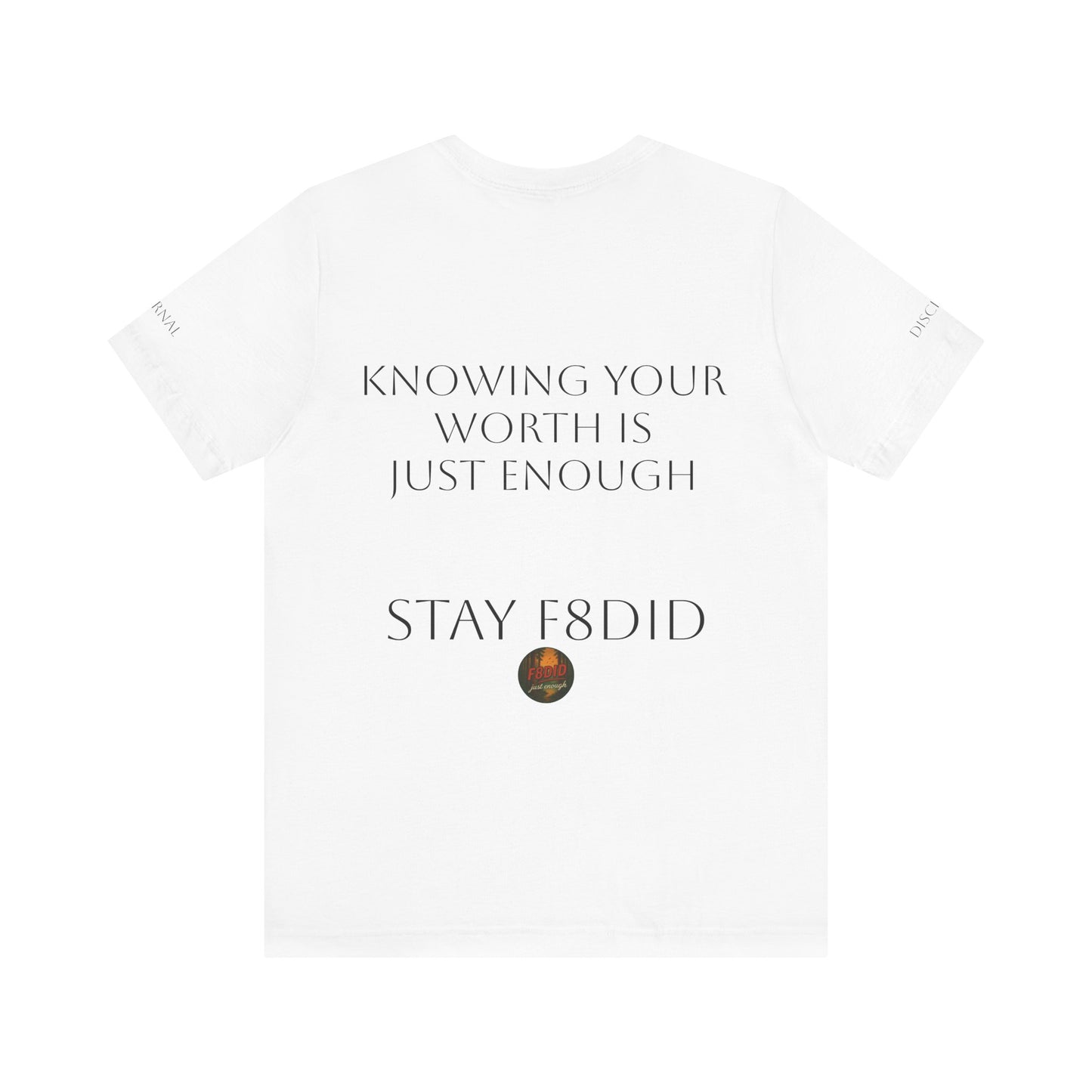 REDWOOD Unisex Motivational Tee – "Stay F8DID" Inspirational Short Sleeve Shirt