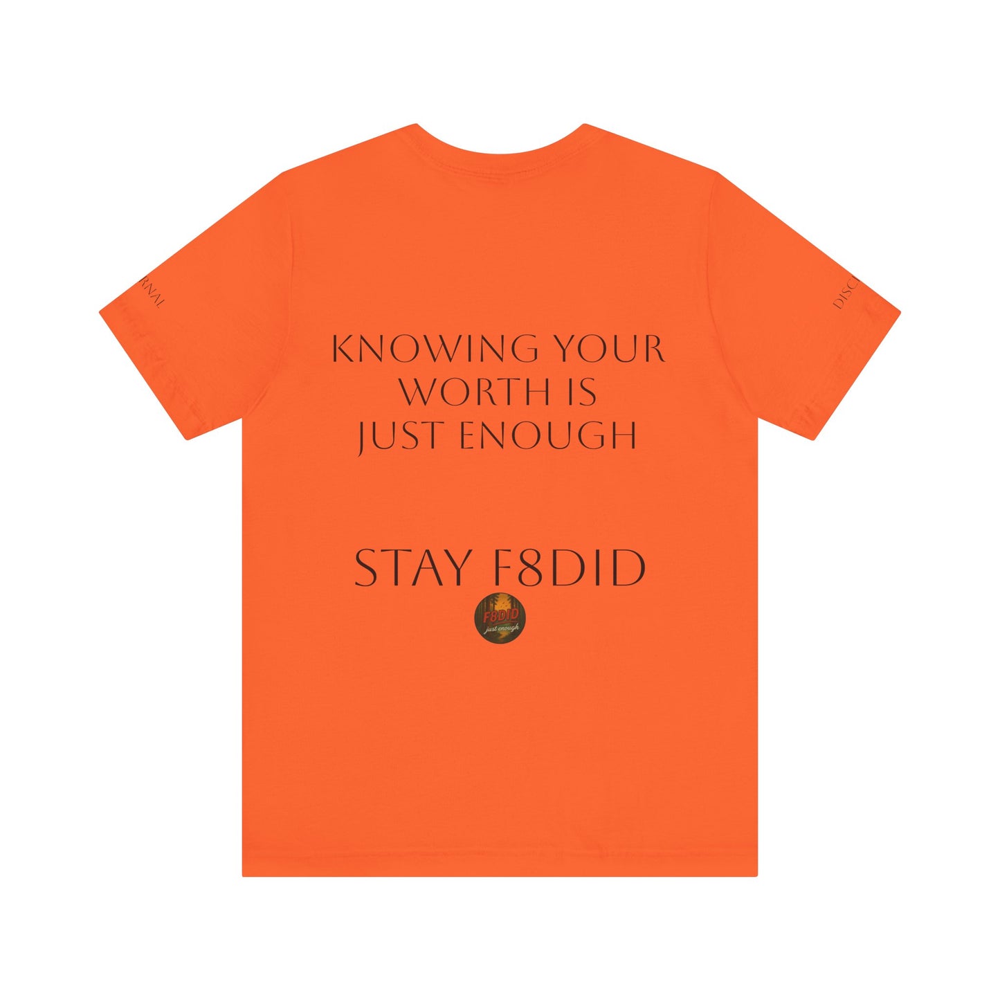 REDWOOD Unisex Motivational Tee – "Stay F8DID" Inspirational Short Sleeve Shirt