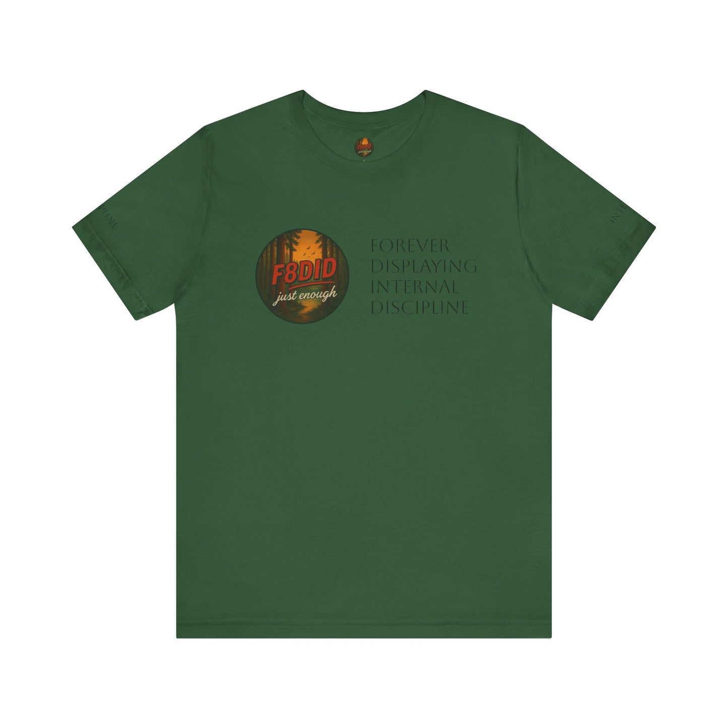 REDWOOD Unisex Motivational Tee – "Stay F8DID" Inspirational Short Sleeve Shirt