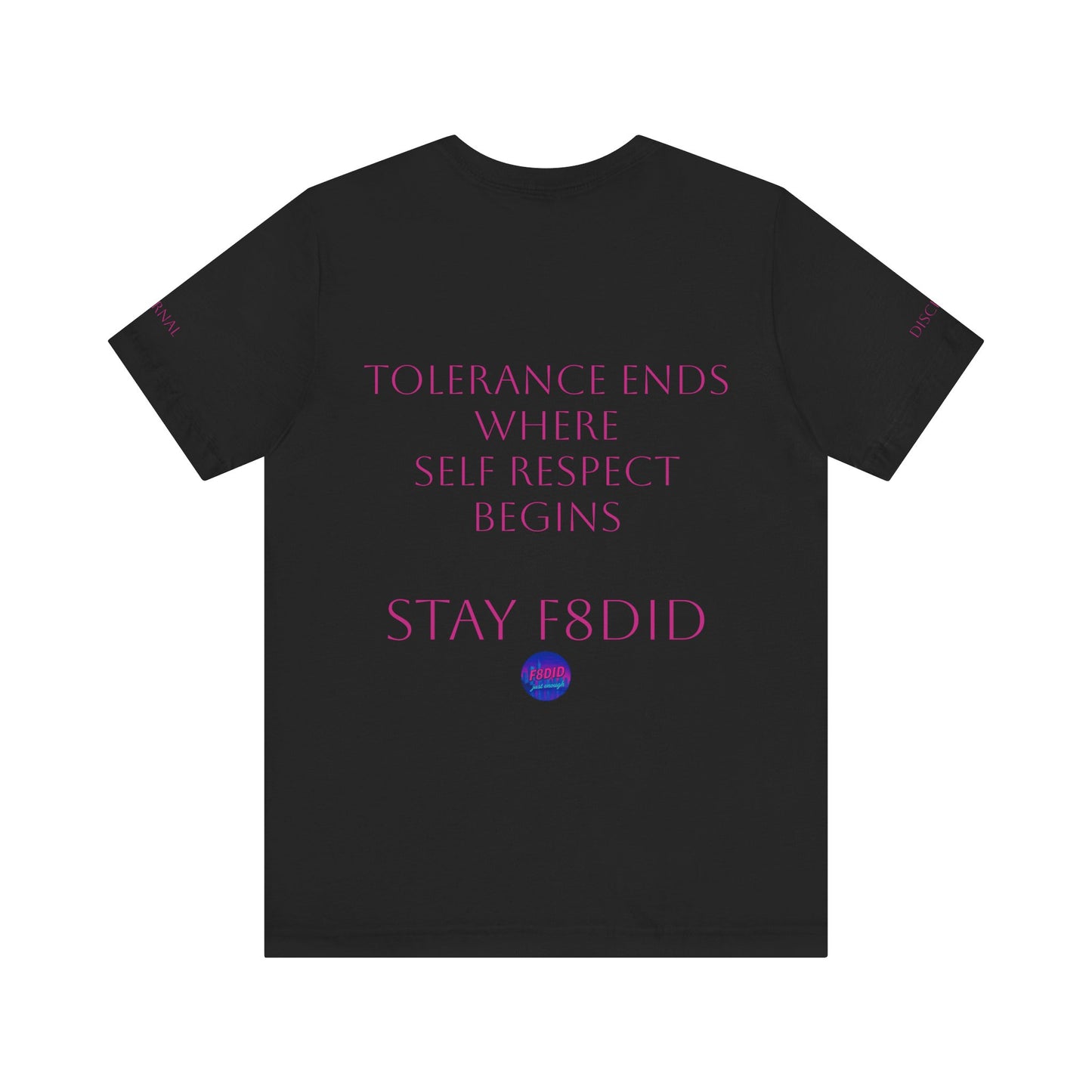 T-Shirt Miami Vibe Tolerance & Self Respect Pink Logo