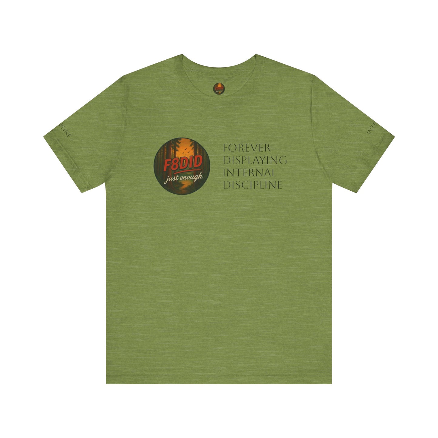 REDWOOD Unisex Motivational Tee – "Stay F8DID" Inspirational Short Sleeve Shirt
