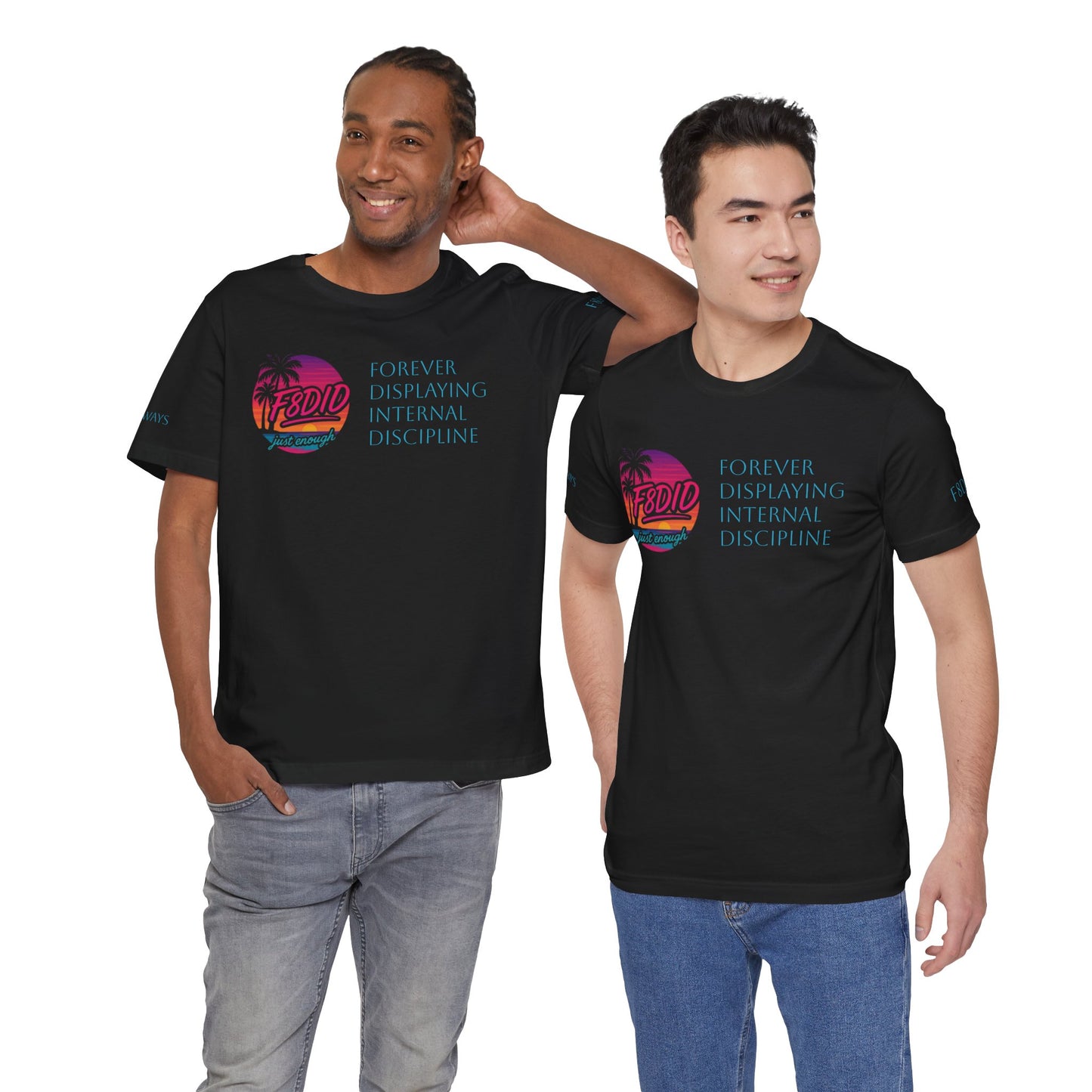 OG X Discipline Jersey Tee - Stay F8DID Forever, Motivational Quote Shirt