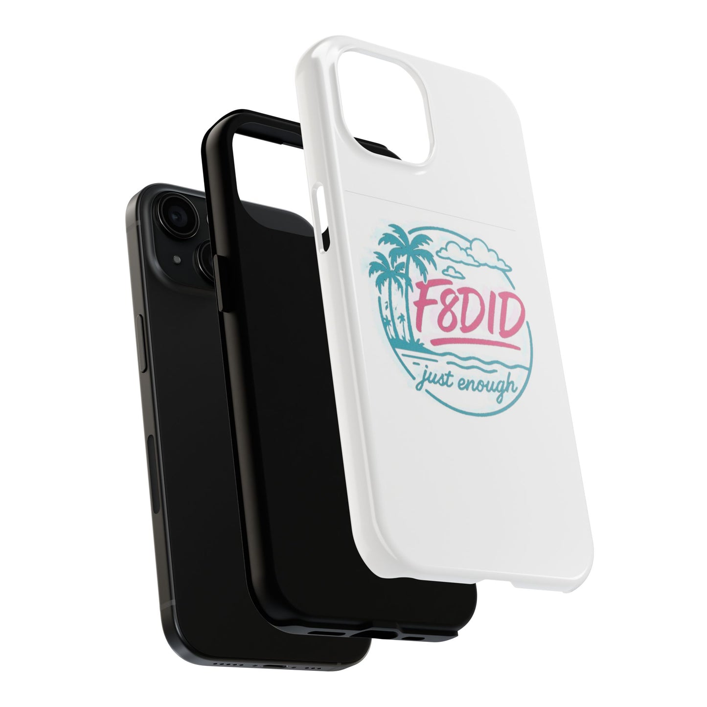 Tough Phone Case - F8DID Just Enough - Tropical Vibes, Durable Protection