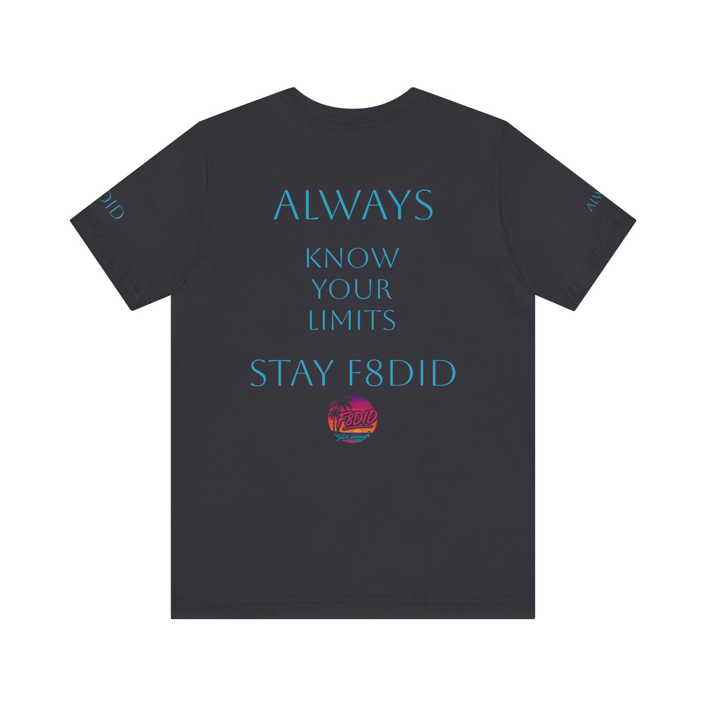 OG X Discipline Jersey Tee - Stay F8DID Forever, Motivational Quote Shirt