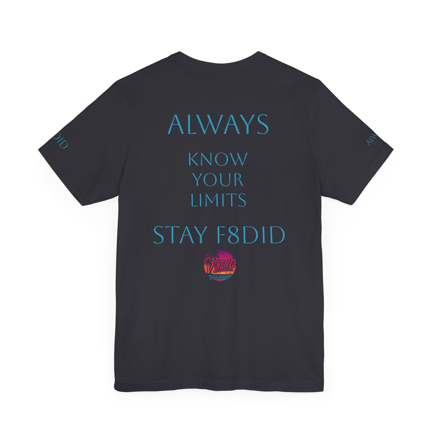 OG X Discipline Jersey Tee - Stay F8DID Forever, Motivational Quote Shirt