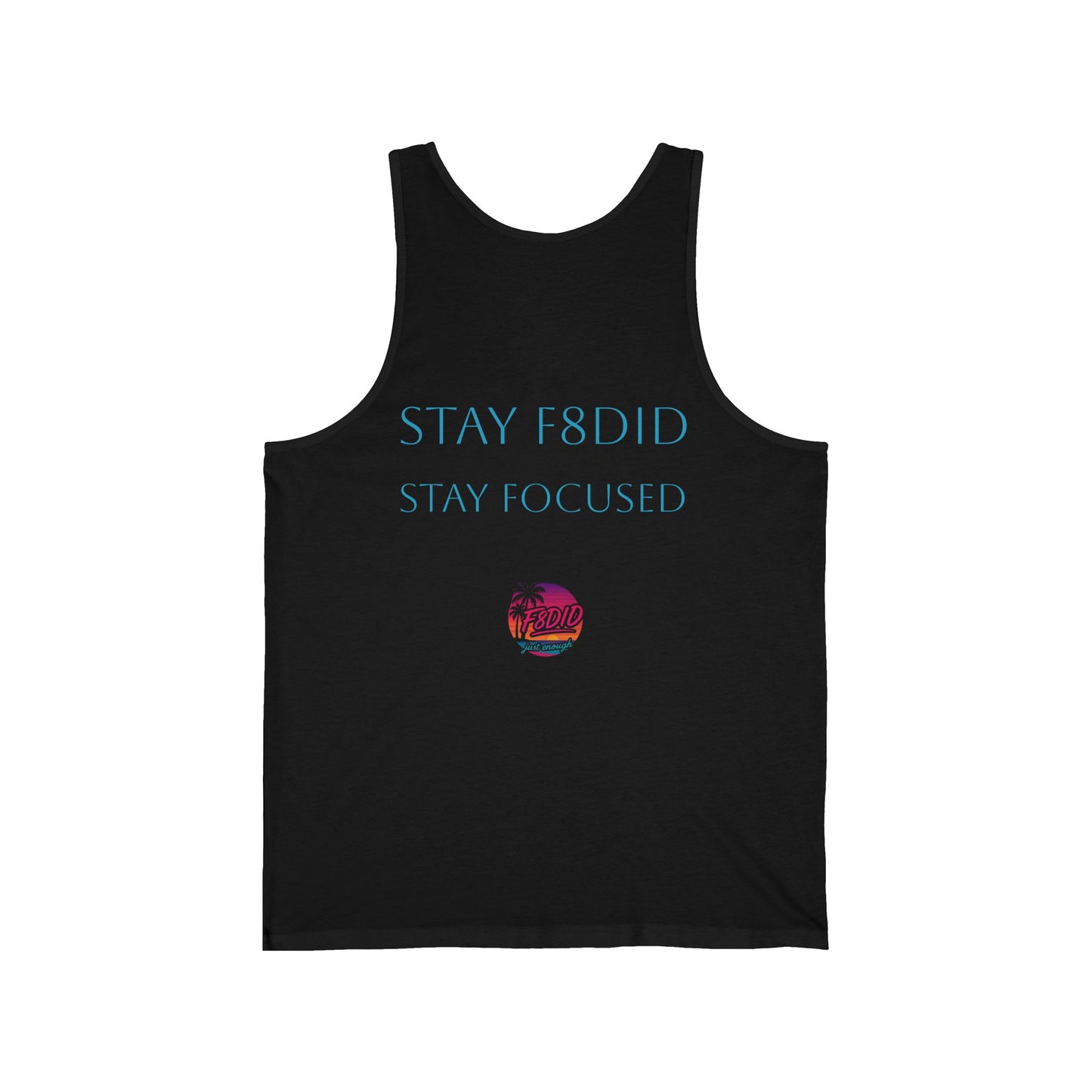 Tropical Motivational Unisex Jersey Tank - Stay F8DID, Stay Focused