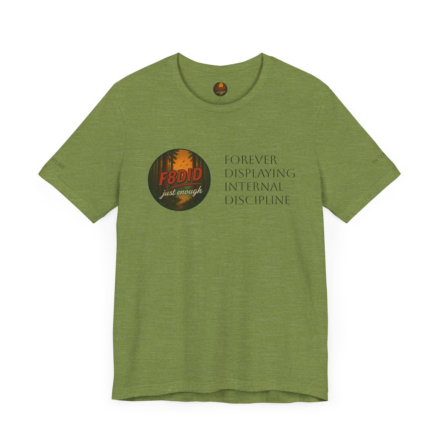REDWOOD Unisex Motivational Tee – "Stay F8DID" Inspirational Short Sleeve Shirt