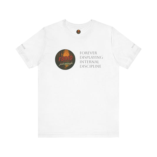 REDWOOD Unisex Motivational Tee – "Stay F8DID" Inspirational Short Sleeve Shirt