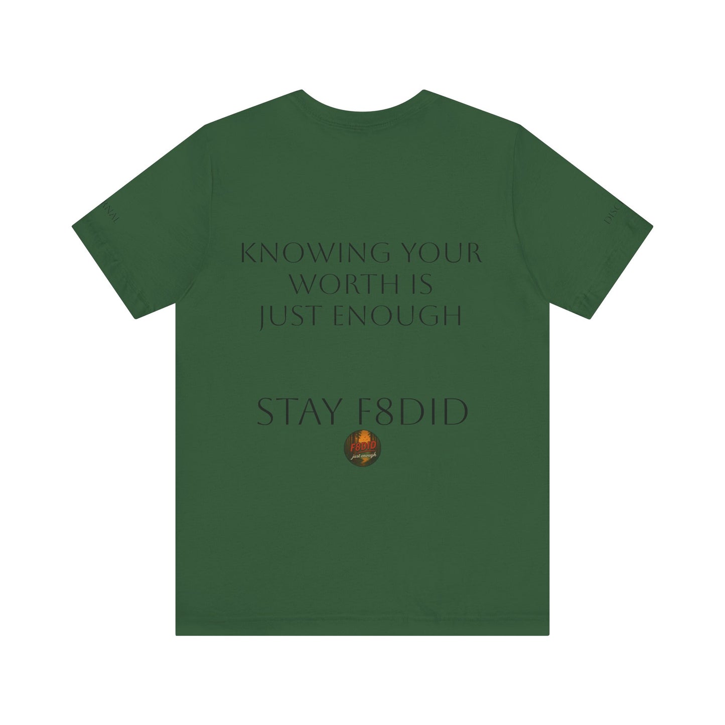 REDWOOD Unisex Motivational Tee – "Stay F8DID" Inspirational Short Sleeve Shirt